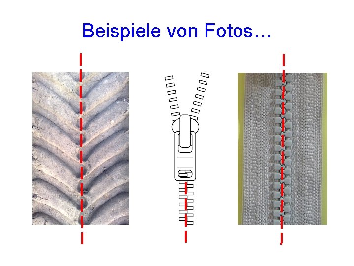 Beispiele von Fotos… 