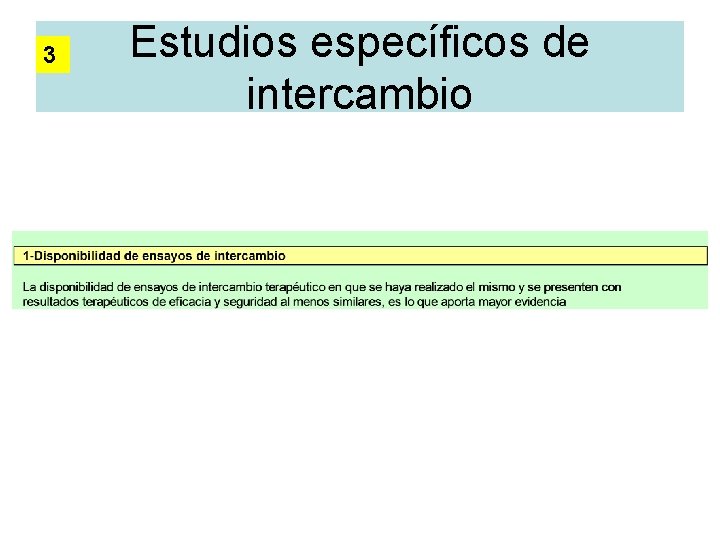 3 Estudios específicos de intercambio 