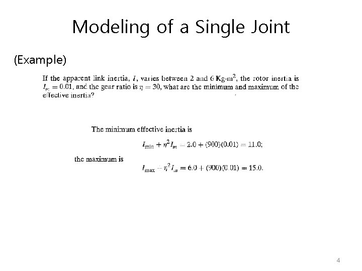Modeling of a Single Joint (Example) 4 Modeling of a Single Joint (Example) 4
