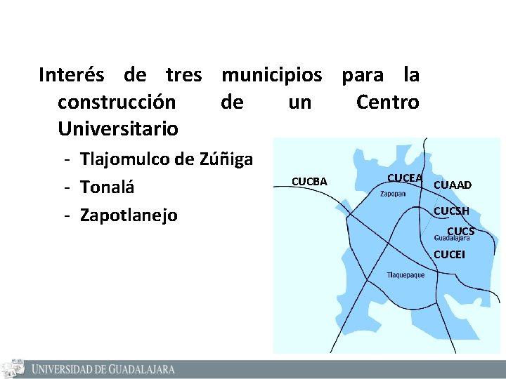 Interés de tres municipios para la construcción de un Centro Universitario - Tlajomulco de