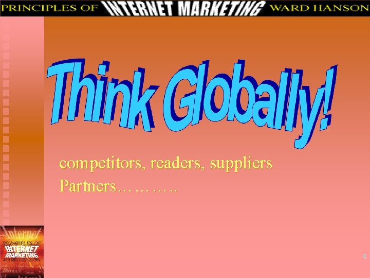 competitors, readers, suppliers Partners………. . 4 