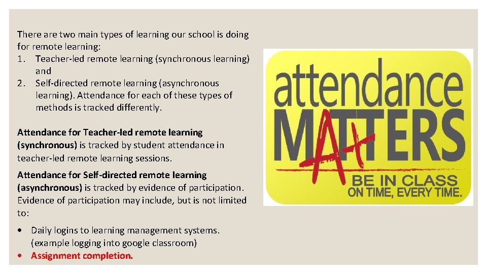 There are two main types of learning our school is doing for remote learning: