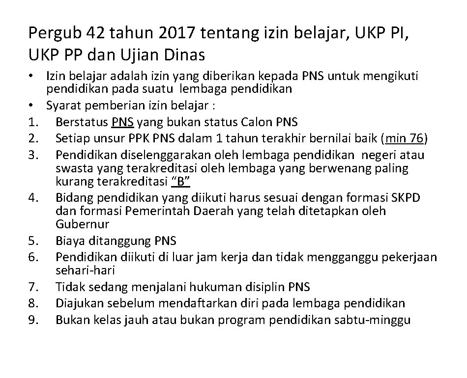 Pergub 42 tahun 2017 tentang izin belajar, UKP PI, UKP PP dan Ujian Dinas