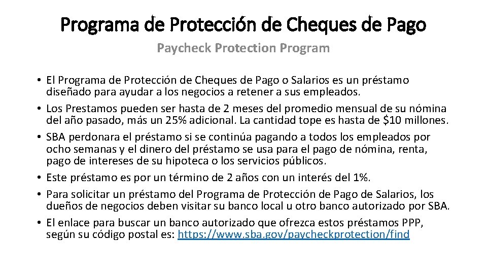 Programa de Protección de Cheques de Pago Paycheck Protection Program • El Programa de