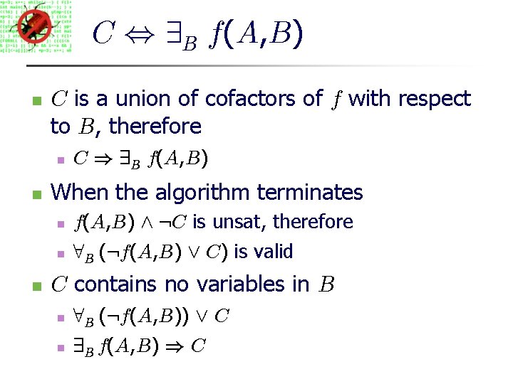 C , 9 B f(A, B) C is a union of cofactors of f