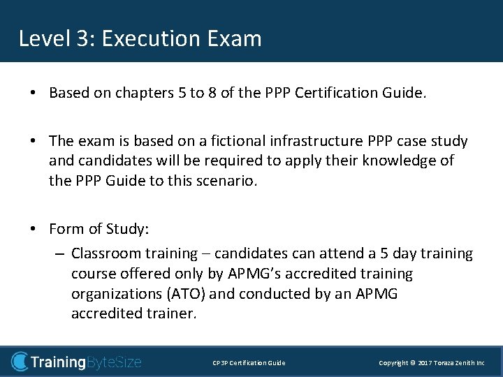 Level 3: Execution Exam 3 – Execution • Based on chapters 5 to 8