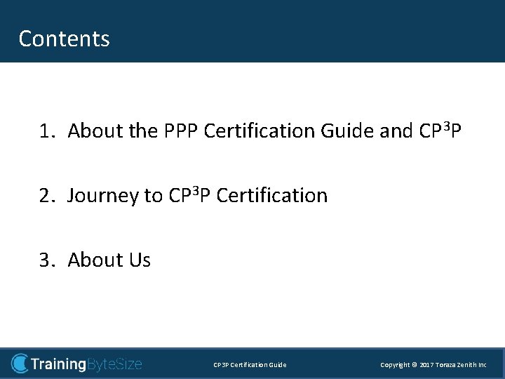 Contents 1. About the PPP Certification Guide and CP 3 P 2. Journey to