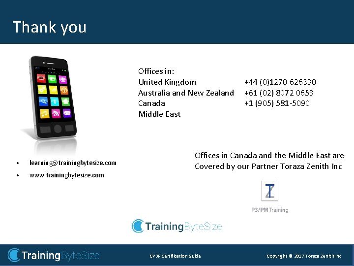 Thank you Thank You Offices in: United Kingdom Australia and New Zealand Canada Middle