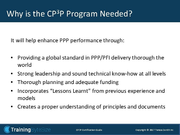 Why is the CP 3 P Program Needed? It will help enhance PPP performance