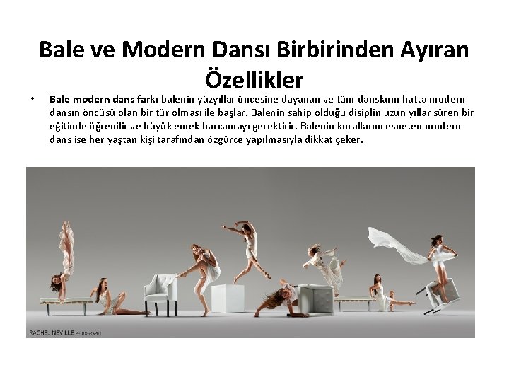  • Bale ve Modern Dansı Birbirinden Ayıran Özellikler Bale modern dans farkı balenin