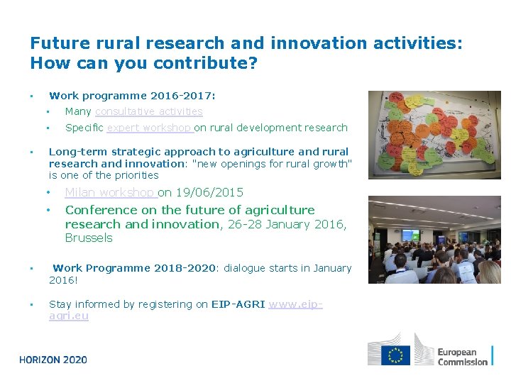 Future rural research and innovation activities: How can you contribute? • • Work programme
