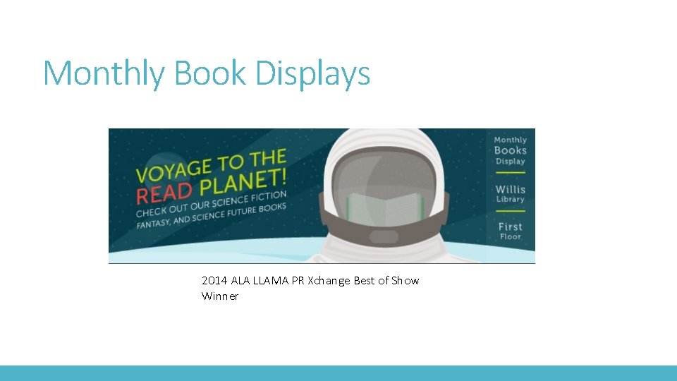 Monthly Book Displays 2014 ALA LLAMA PR Xchange Best of Show Winner 