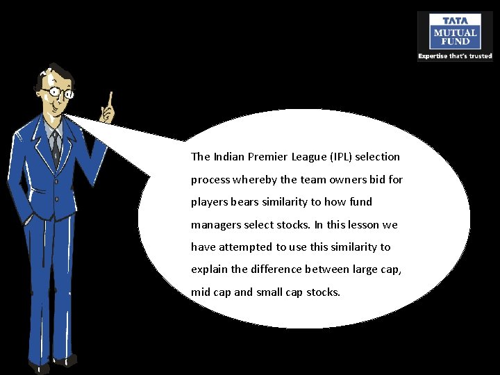 The Indian Premier League (IPL) selection process whereby the team owners bid for players