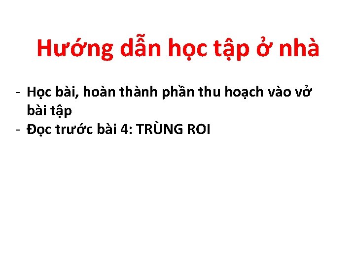 Hướng dẫn học tập ở nhà - Học bài, hoàn thành phần thu hoạch