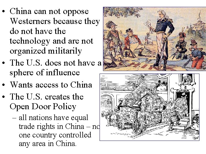  • China can not oppose Westerners because they do not have the technology