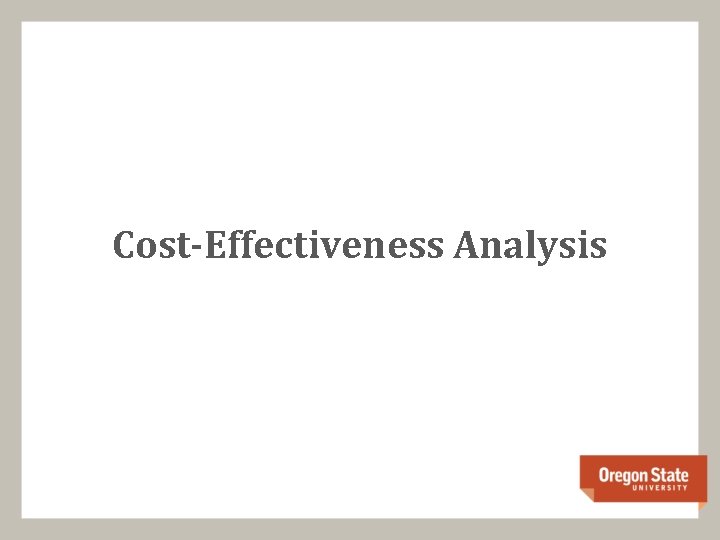 Cost-Effectiveness Analysis 
