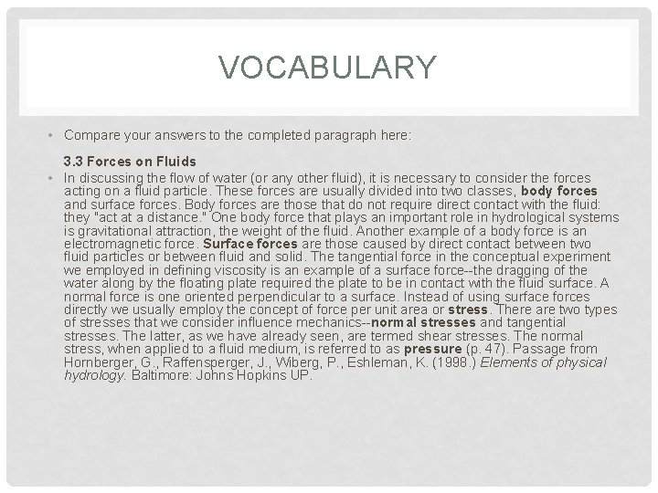 VOCABULARY • Compare your answers to the completed paragraph here: 3. 3 Forces on