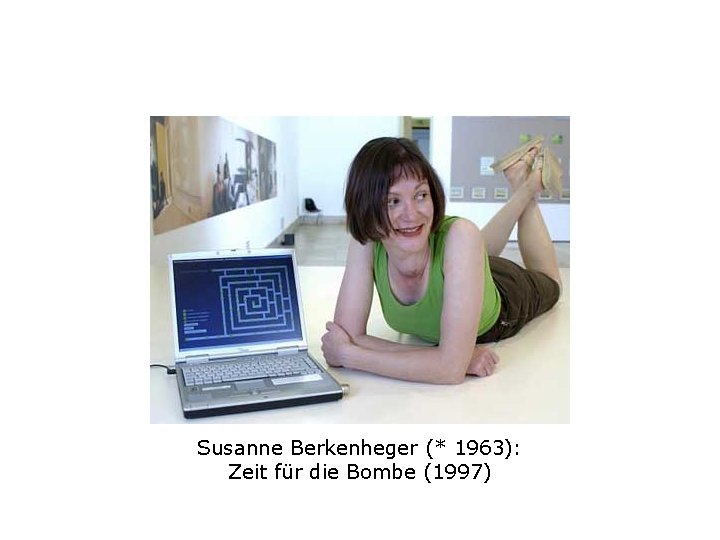 Susanne Berkenheger (* 1963): Zeit für die Bombe (1997) 