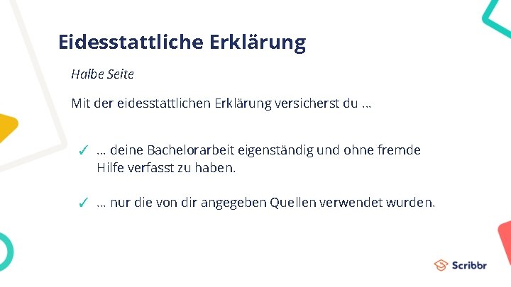 Eidesstattliche Erklärung Halbe Seite Mit der eidesstattlichen Erklärung versicherst du. . . ✓ …