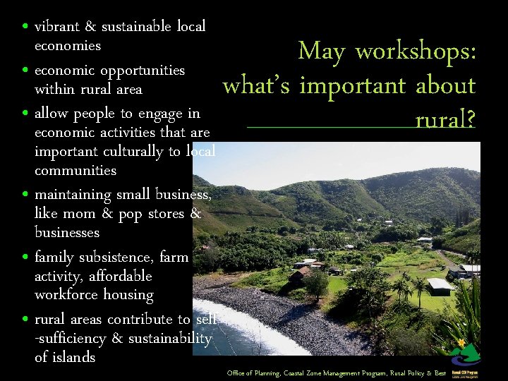 • vibrant & sustainable local economies • economic opportunities within rural area •