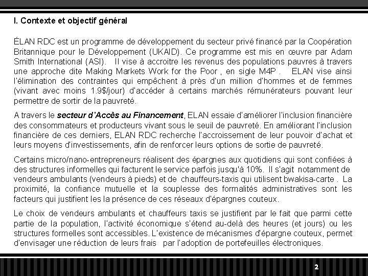 I. Contexte et objectif général ÉLAN RDC est un programme de développement du secteur