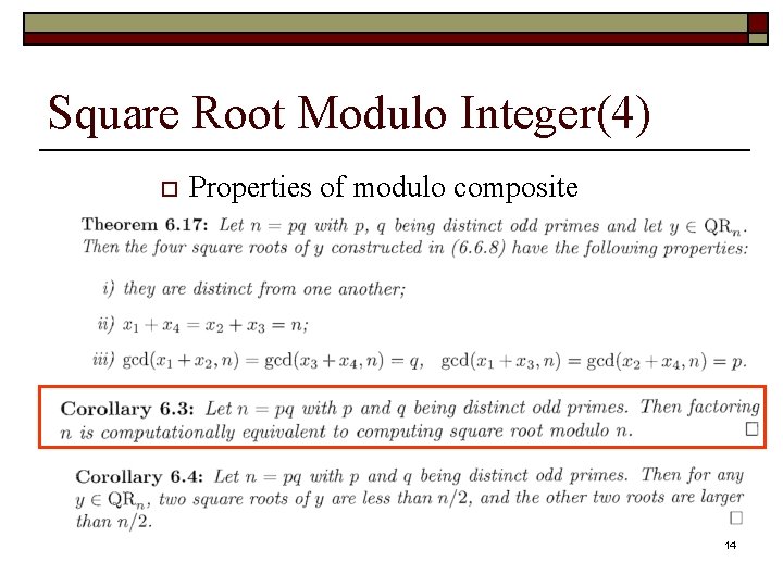 Square Root Modulo Integer(4) o Properties of modulo composite 14 Square Root Modulo Integer(4) o Properties of modulo composite 14