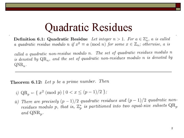 Quadratic Residues 2 Quadratic Residues 2