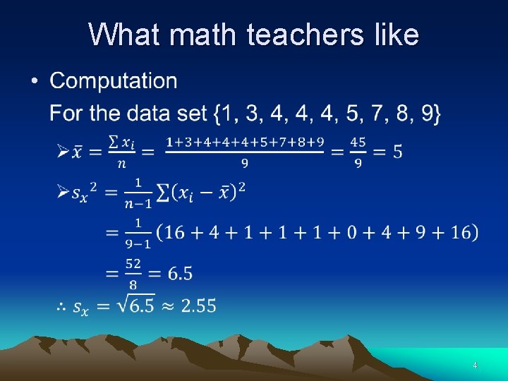 What math teachers like • 4 
