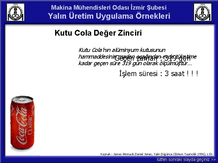 Makina Mühendisleri Odası İzmir Şubesi Yalın Üretim Uygulama Örnekleri Kutu Cola Değer Zinciri Kutu