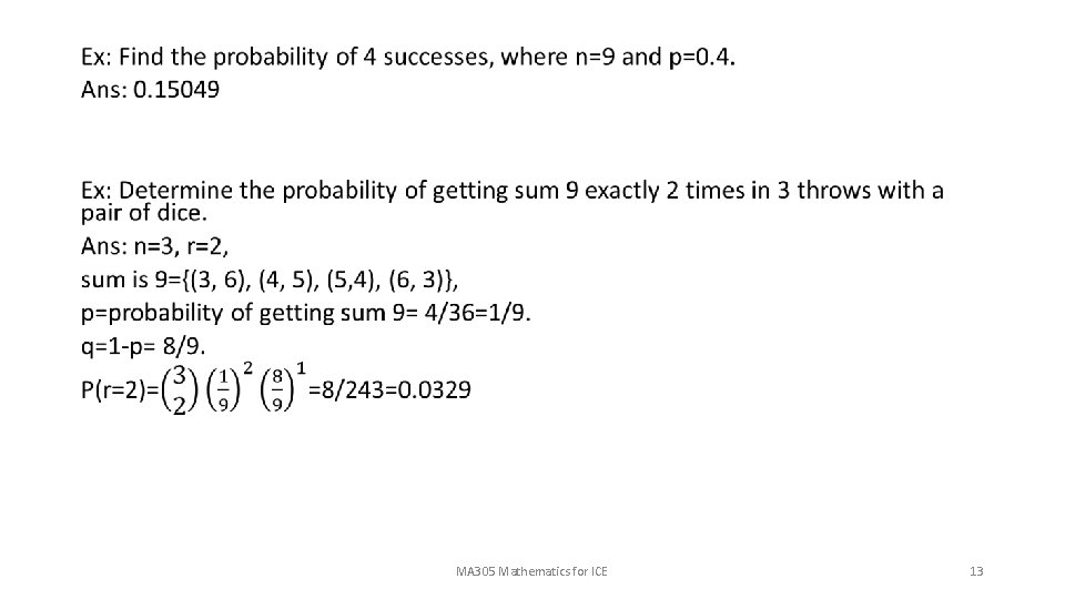  • MA 305 Mathematics for ICE 13 