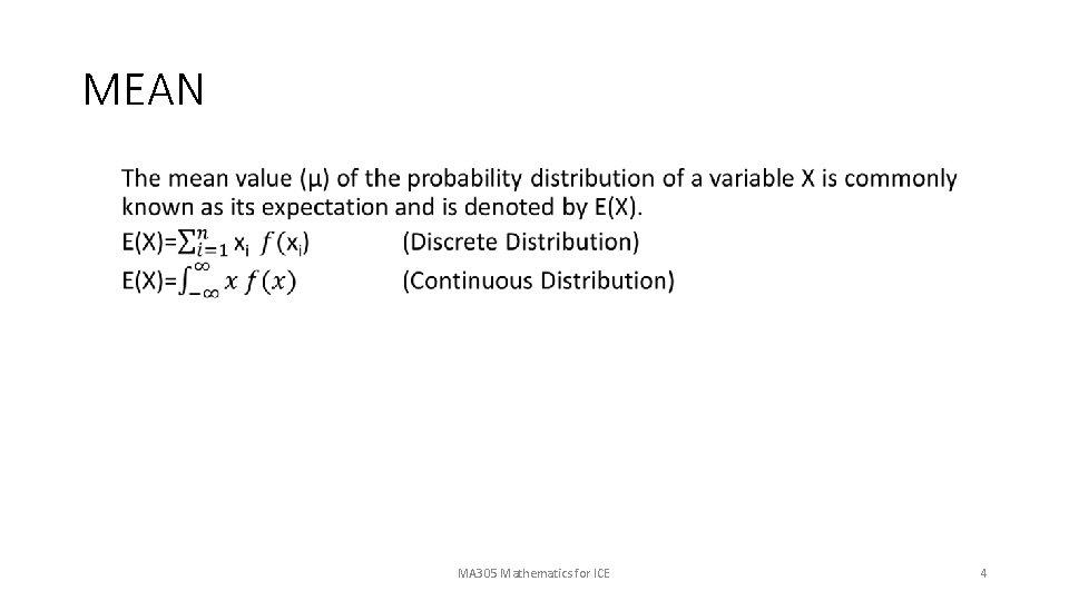 MEAN • MA 305 Mathematics for ICE 4 