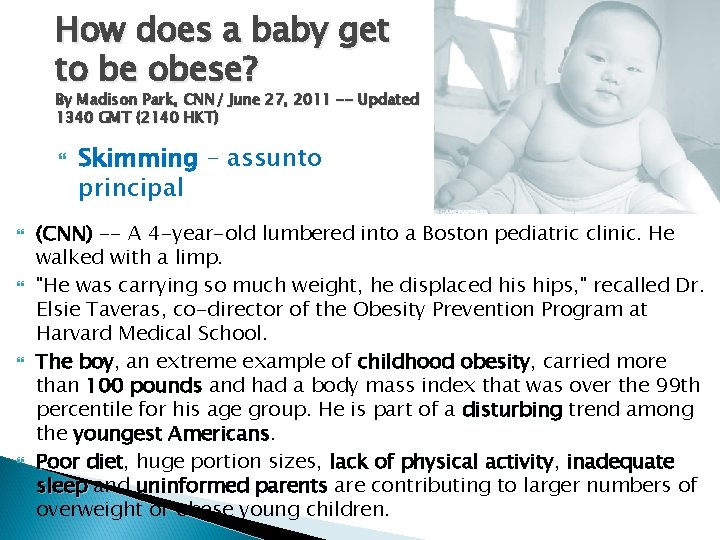 How does a baby get to be obese? By Madison Park, CNN/ June 27,