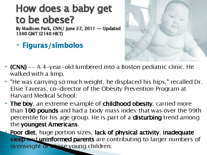 How does a baby get to be obese? By Madison Park, CNN/ June 27,