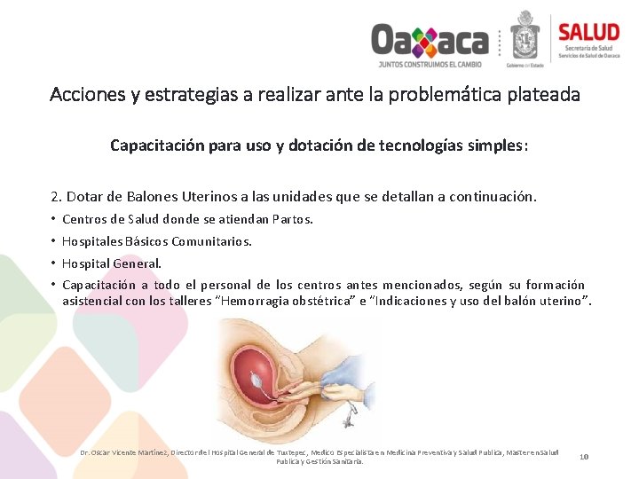 Acciones y estrategias a realizar ante la problemática plateada Capacitación para uso y dotación