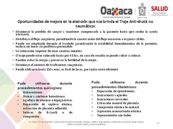 Oportunidades de mejora en la atención que nos brinda el Traje Anti-shock no neumático: