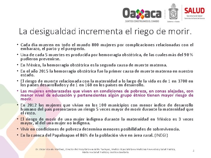 La desigualdad incrementa el riego de morir. • Cada día mueren en todo el