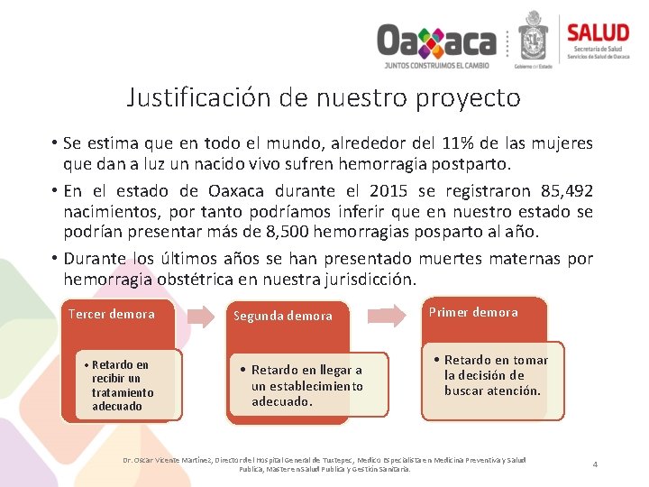 Justificación de nuestro proyecto • Se estima que en todo el mundo, alrededor del