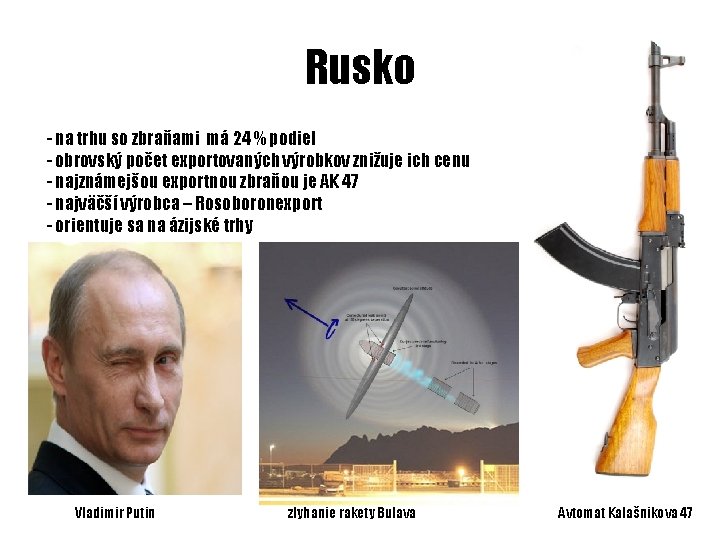 Rusko - na trhu so zbraňami má 24 % podiel - obrovský počet exportovaných