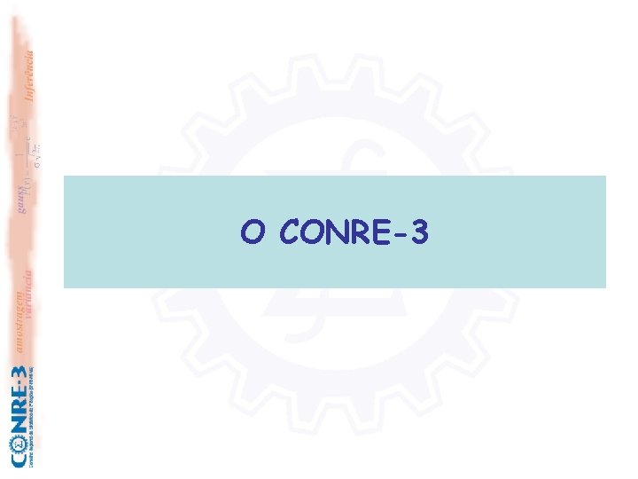 O CONRE-3 