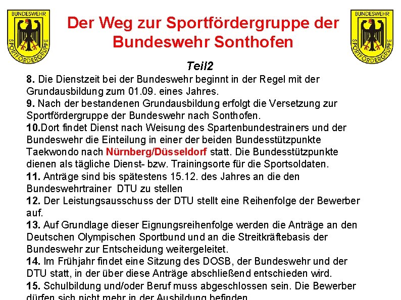 Der Weg zur Sportfördergruppe der Bundeswehr Sonthofen Teil 2 8. Dienstzeit bei der Bundeswehr