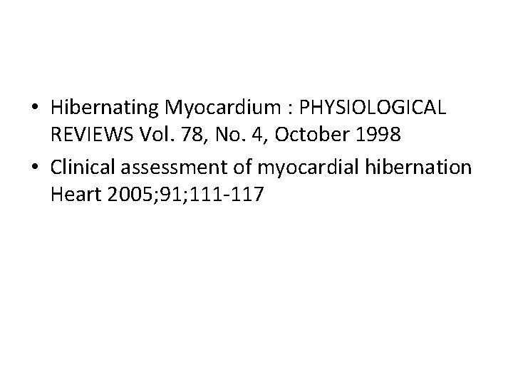  • Hibernating Myocardium : PHYSIOLOGICAL REVIEWS Vol. 78, No. 4, October 1998 •