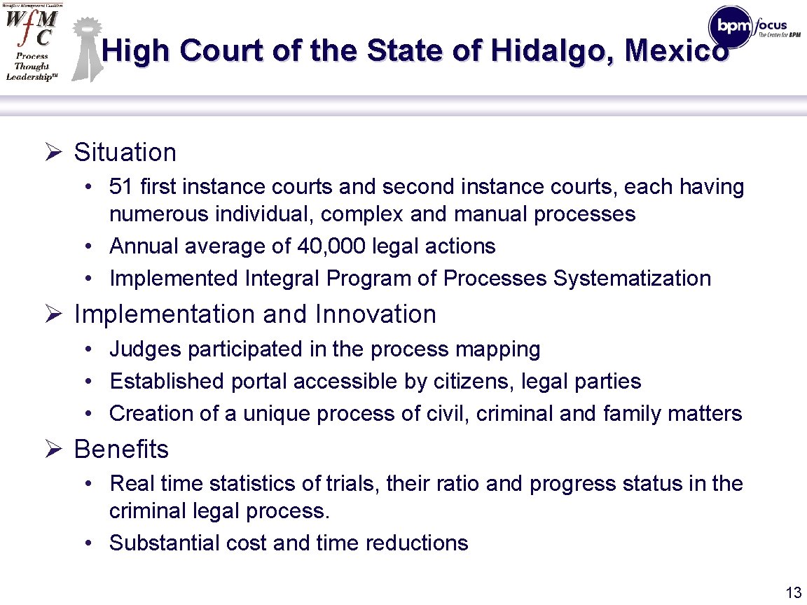 High Court of the State of Hidalgo, Mexico Ø Situation • 51 first instance