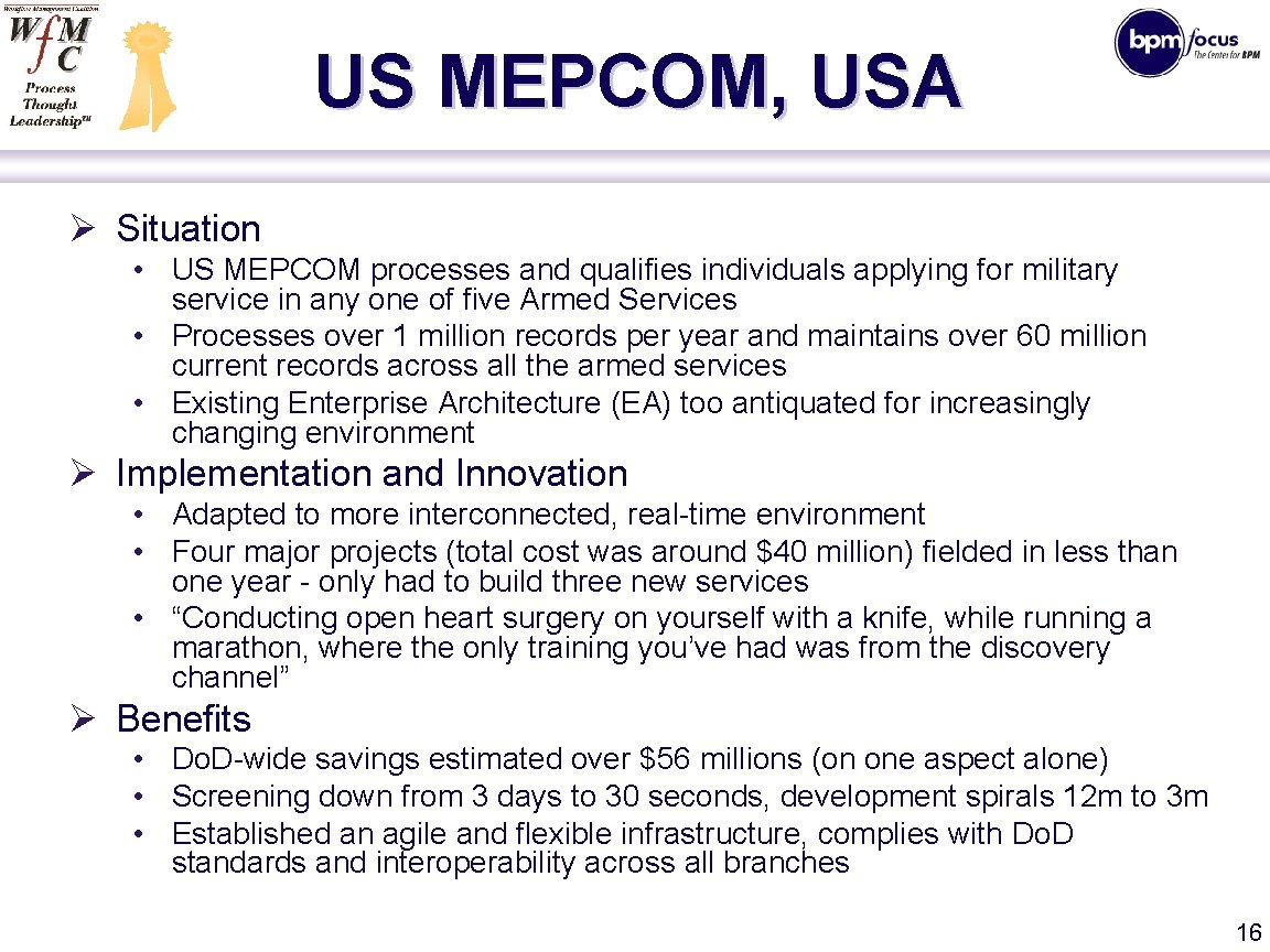 US MEPCOM, USA Ø Situation • US MEPCOM processes and qualifies individuals applying for