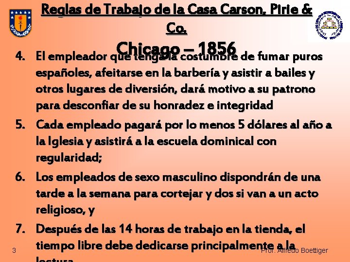 Reglas de Trabajo de la Casa Carson, Pirie & Co. Chicago – 1856 de