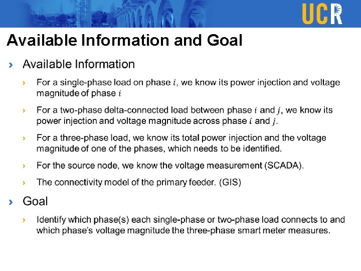 Available Information and Goal Available Information and Goal