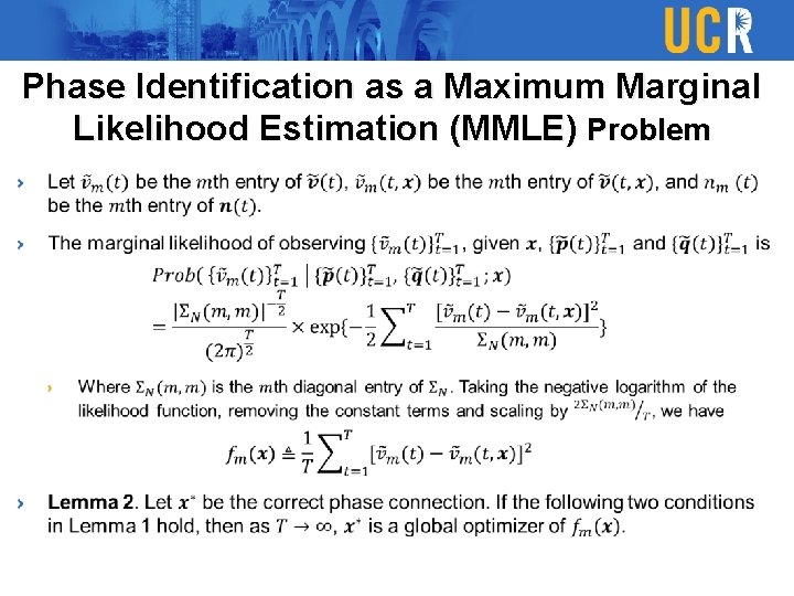 Phase Identification as a Maximum Marginal Likelihood Estimation (MMLE) Problem Phase Identification as a Maximum Marginal Likelihood Estimation (MMLE) Problem