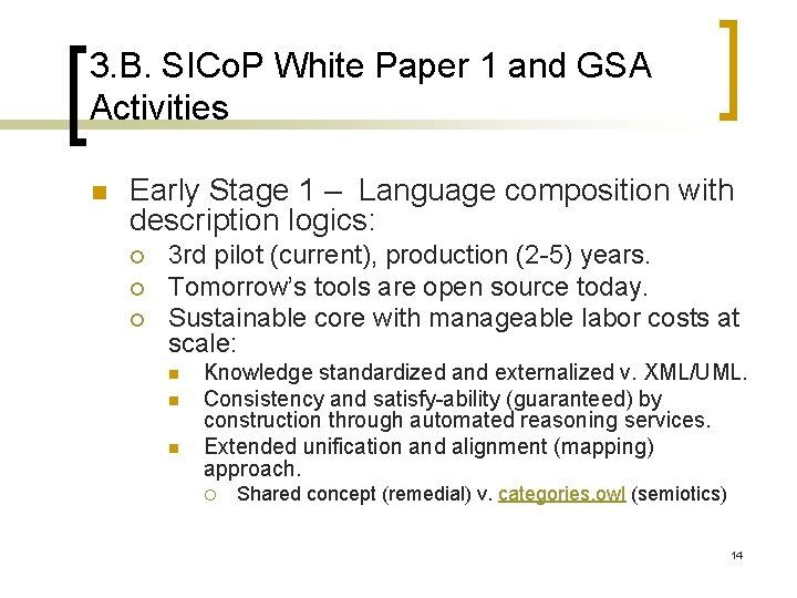 3. B. SICo. P White Paper 1 and GSA Activities n Early Stage 1