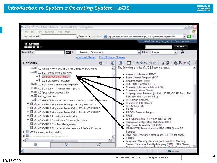 Introduction to System z Operating System – z/OS 10/15/2021 © Copyright IBM Corp. ,