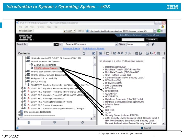 Introduction to System z Operating System – z/OS 10/15/2021 © Copyright IBM Corp. ,