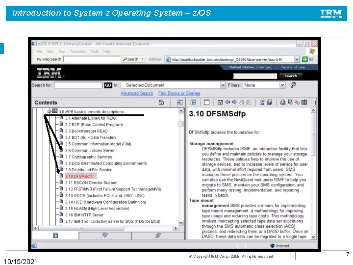 Introduction to System z Operating System – z/OS 10/15/2021 © Copyright IBM Corp. ,